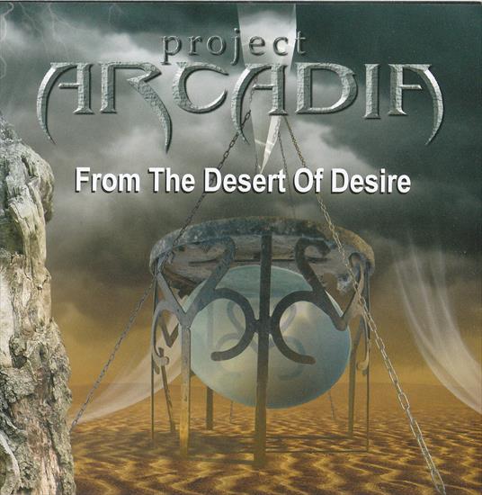 PROJECT ARCADIA - From The Desert Of Desire 2009 Heavy Power Metal BULGARIA - front.jpg