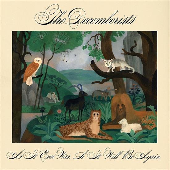 The Decemberists ... - The Decemberists - As It Ever Was, So It Will Be Again.jpg
